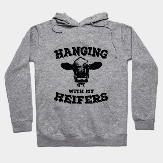 Cow - Hanging With My Heifers Hoodie by Kudostees